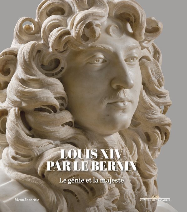 LOUIS XIV PAR LE BERNIN : LE GENIE ET LA MAJESTE