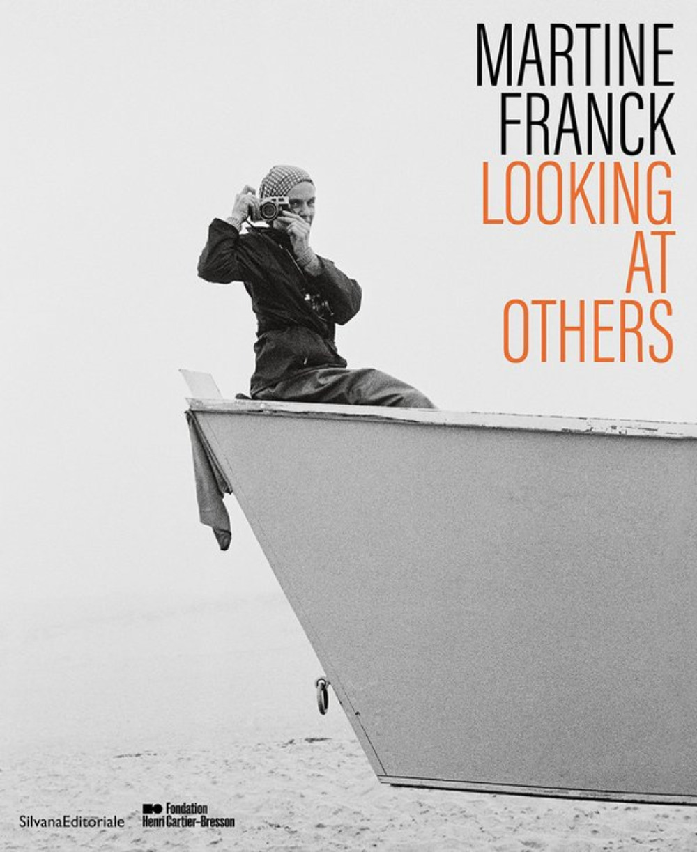 MARTINE FRANCK : LOOKING AT OTHERS (ENG).