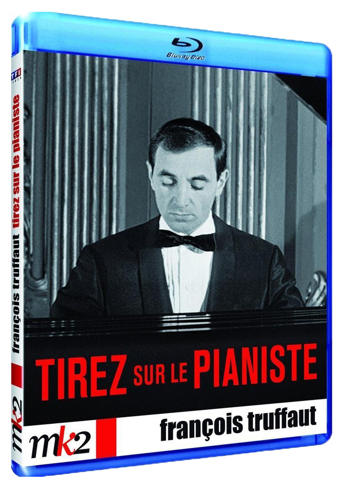 TIREZ SUR LE PIANISTE - BLU-RAY