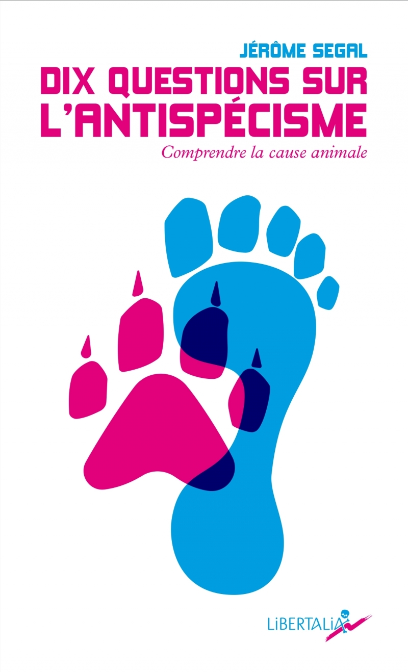 Dix questions sur l'antispécisme