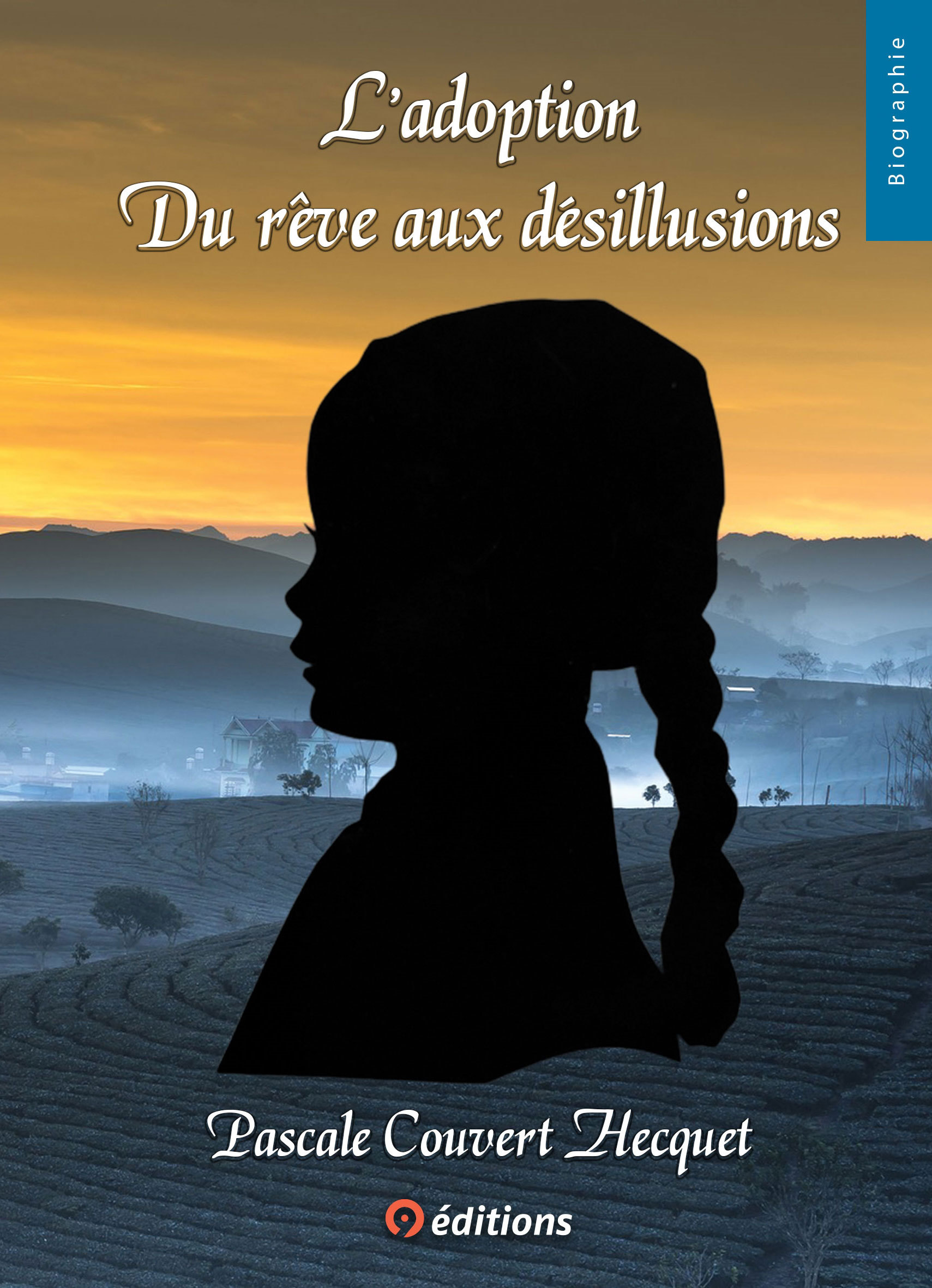 L'adoption… Du rêve aux désillusions