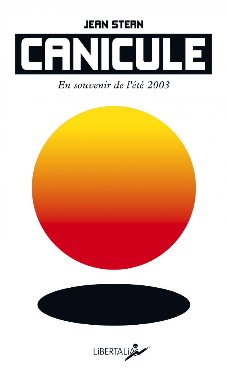 Canicule - En souvenir de l'été 2003