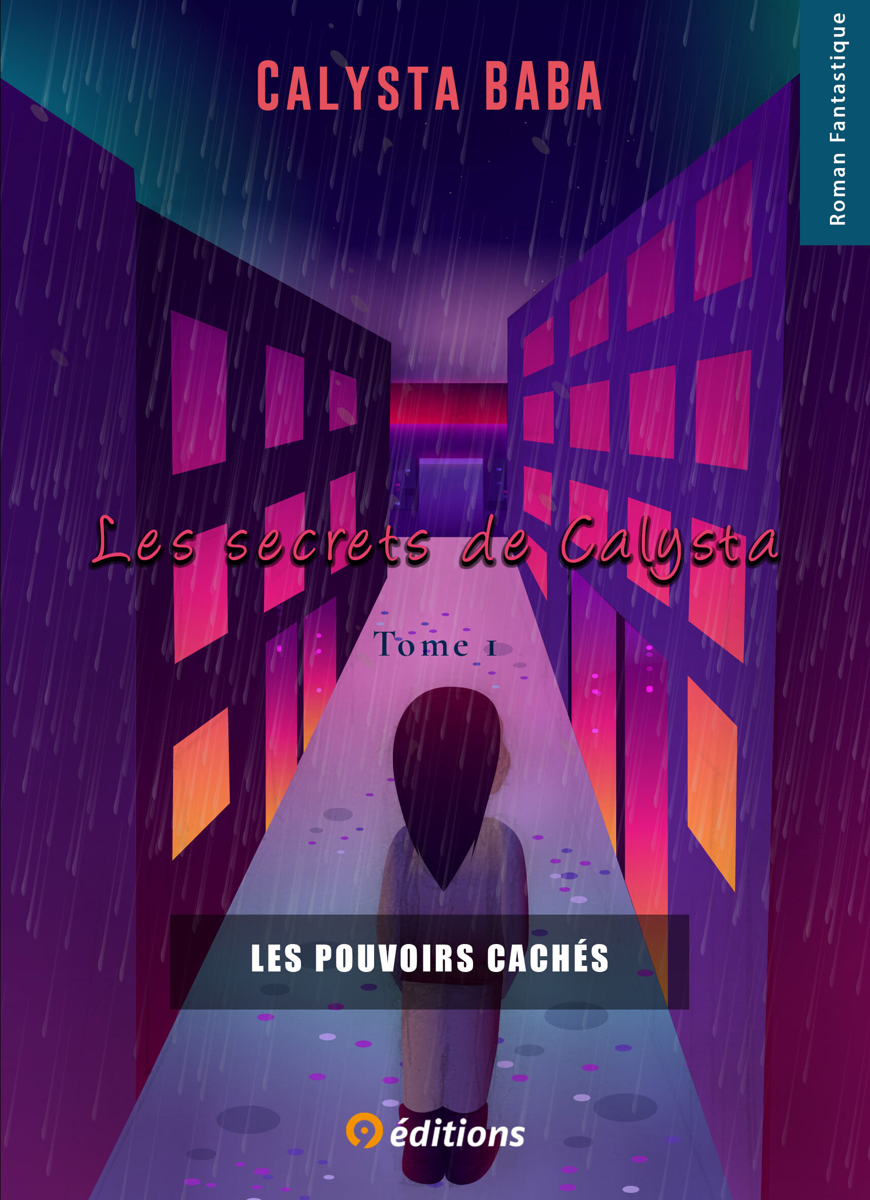 Les secrets de Calysta Tome 1 Les pouvoirs cachés