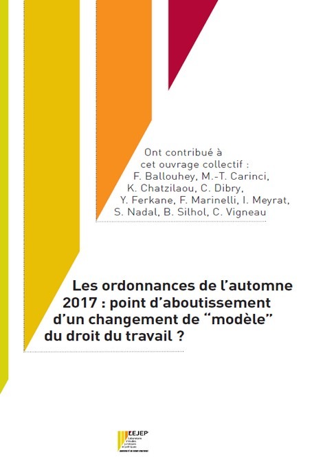 Les ordonnances de l'automne 2017 : point d'aboutissement d'un changement de "modèle" du droit du travail