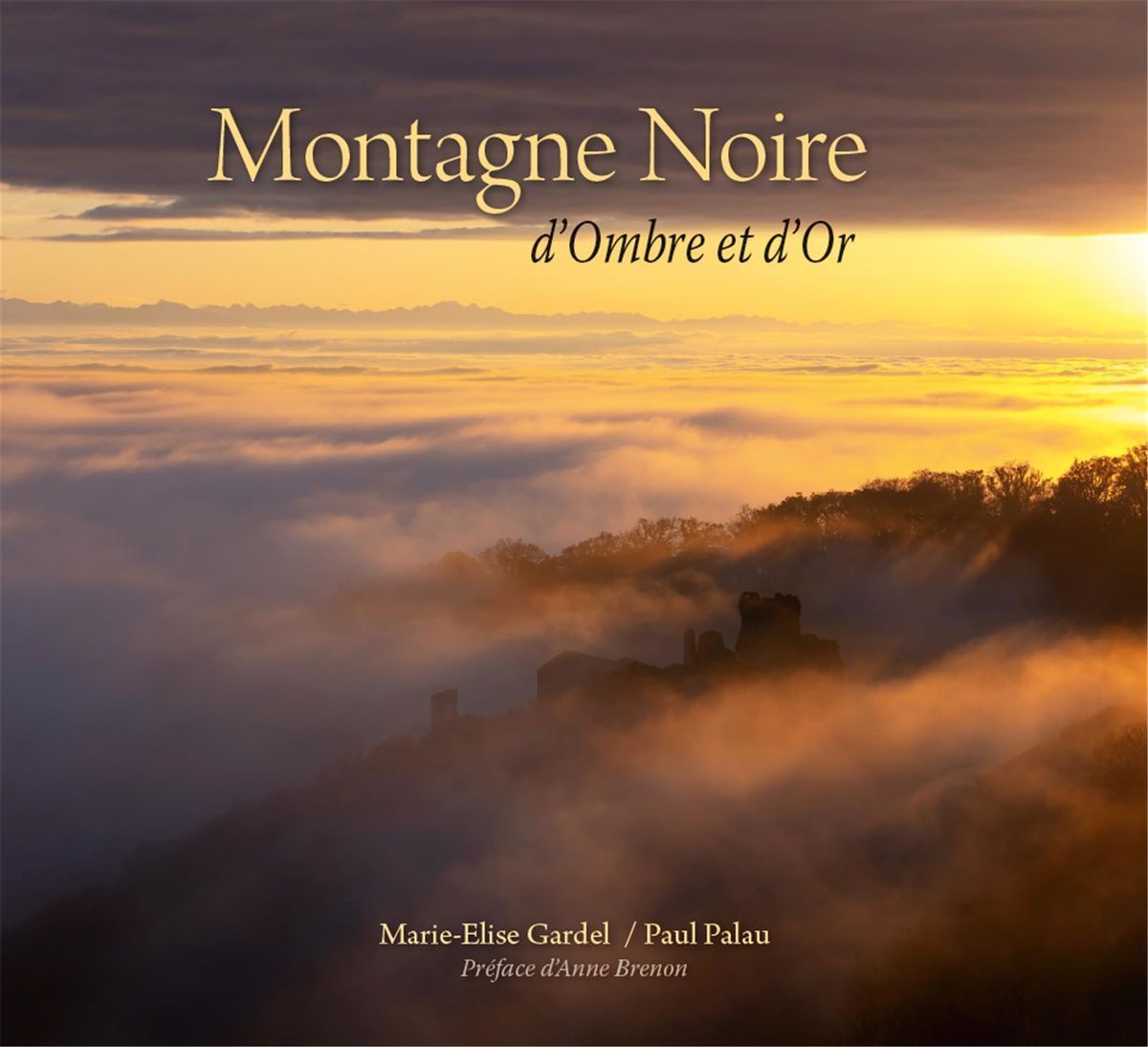 Montagne Noire - d'ombre et d'or