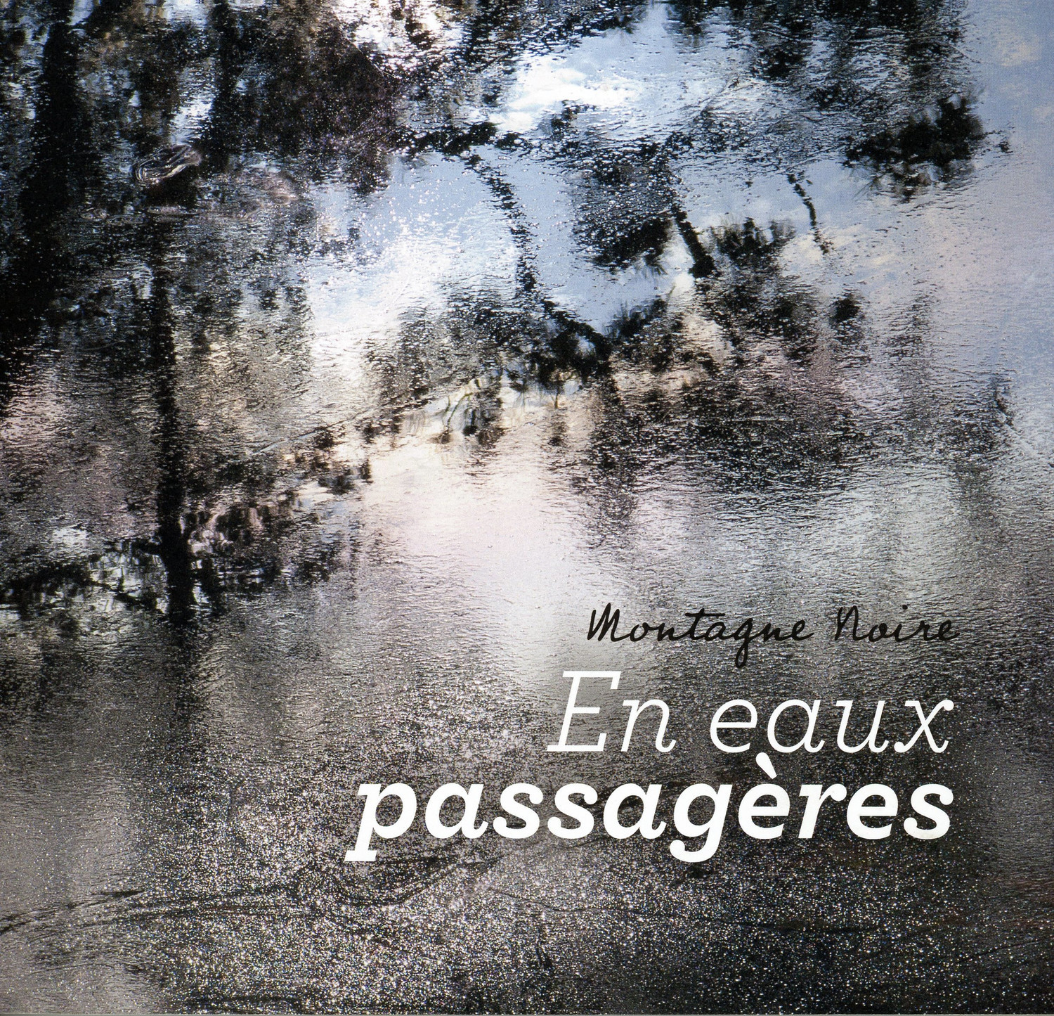 Montagne noire - en eaux passagères