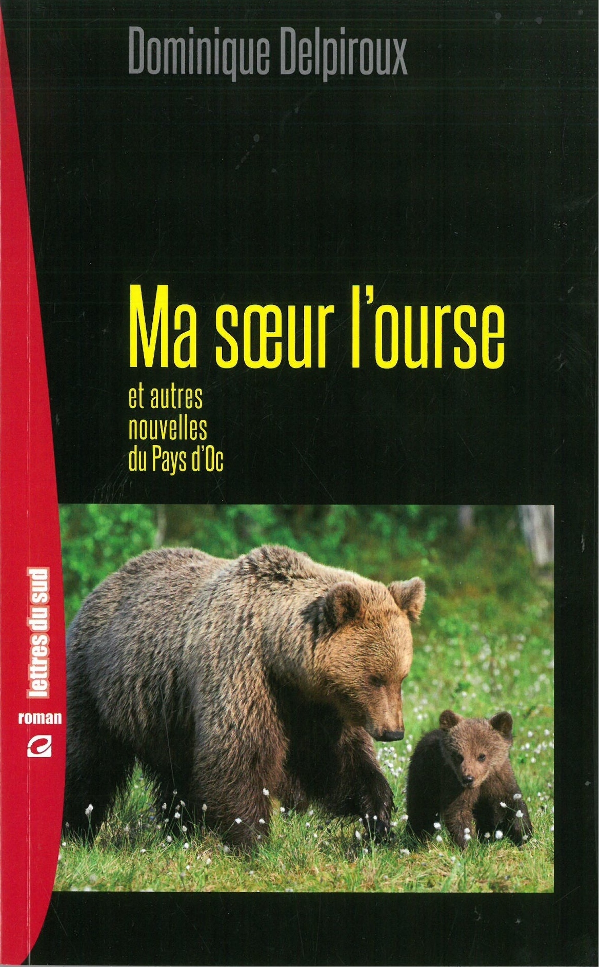 Ma soeur l'ourse et autres histoires du pays d'Oc