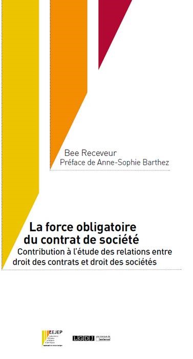 LA FORCE OBLIGATOIRE DU DROIT DES SOCIETES