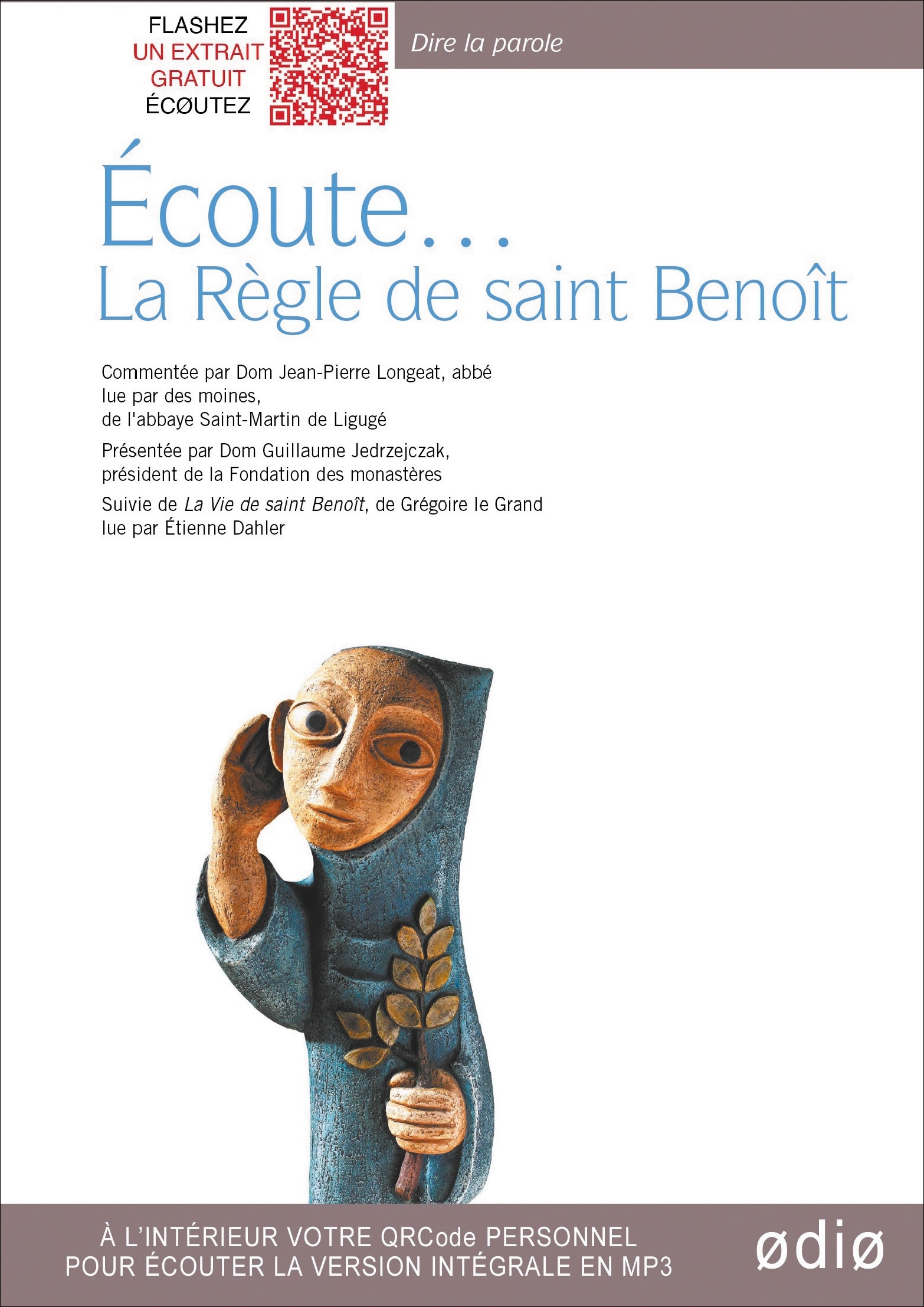 Ecoute... la Règle de saint Benoït