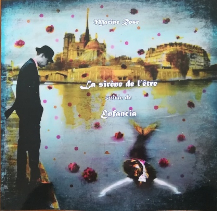 La sirène de l'être suivie de Enfancia