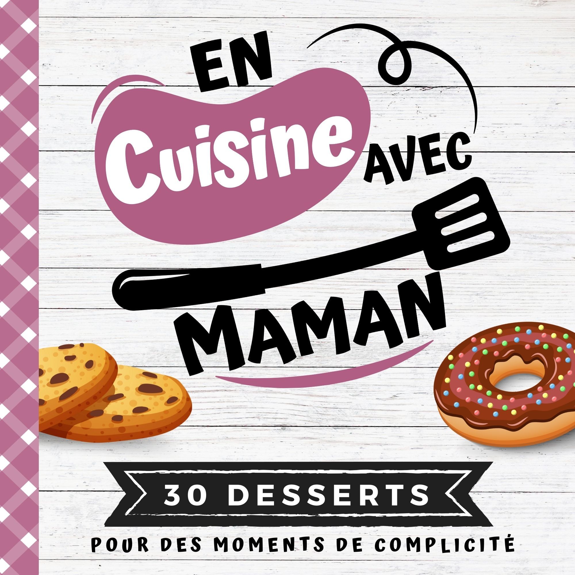 EN CUISINE AVEC MAMAN