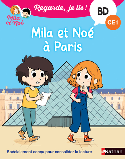 Regarde je lis ! BD Mila et Noé à Paris (CE1)