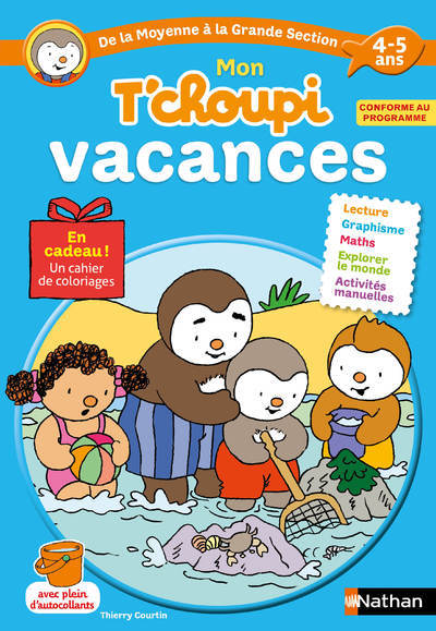 Mon T'choupi vacances de la moyenne à la grande section 4-5 ans