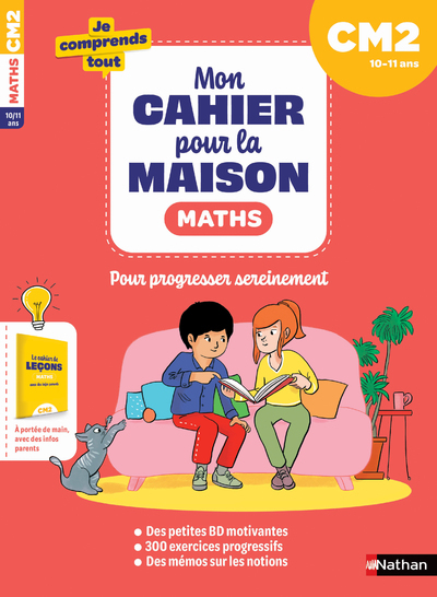 Mon cahier pour la maison - Mathématiques CM2