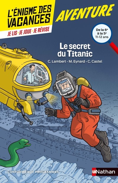 L'énigme des vacances de la 6ème à la 5ème Le secret du Titanic