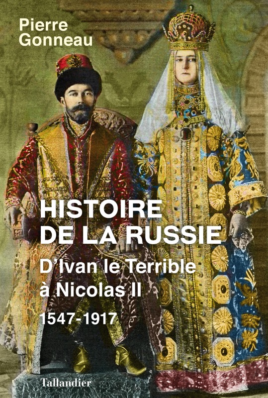 HISTOIRE DE LA RUSSIE -TALLANDIER D-IVAN À NICOLAS II
