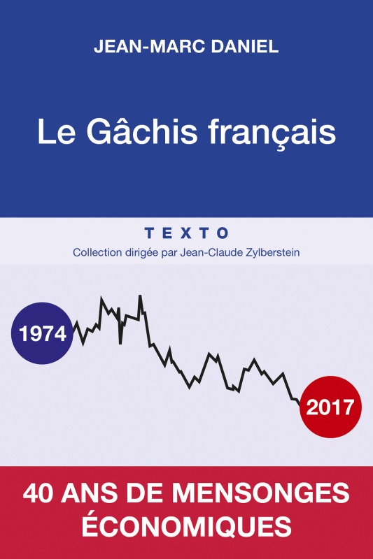 LE GÂCHIS FRANÇAIS