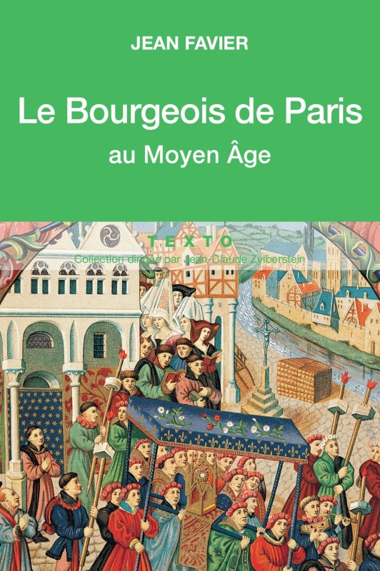 Le bourgeois de Paris au moyen âge