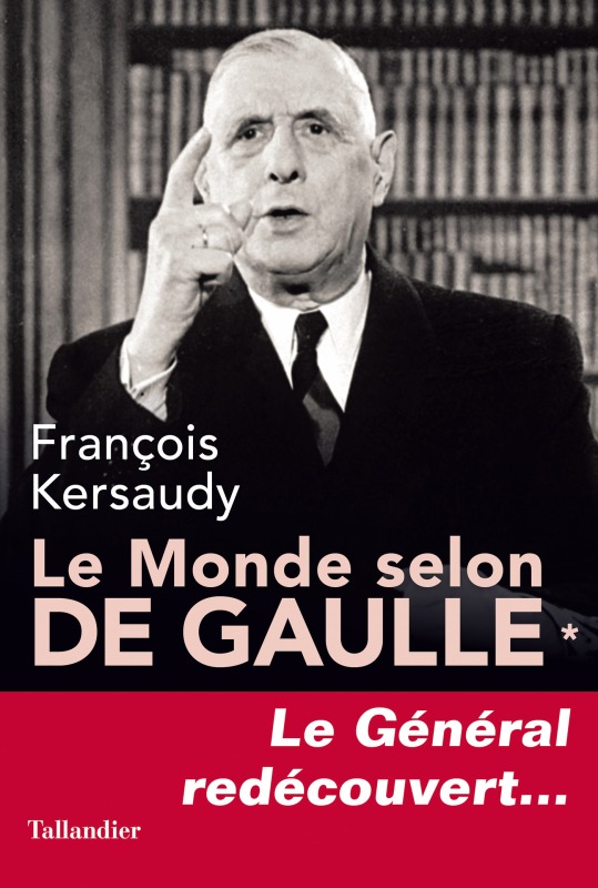Le monde selon de Gaulle