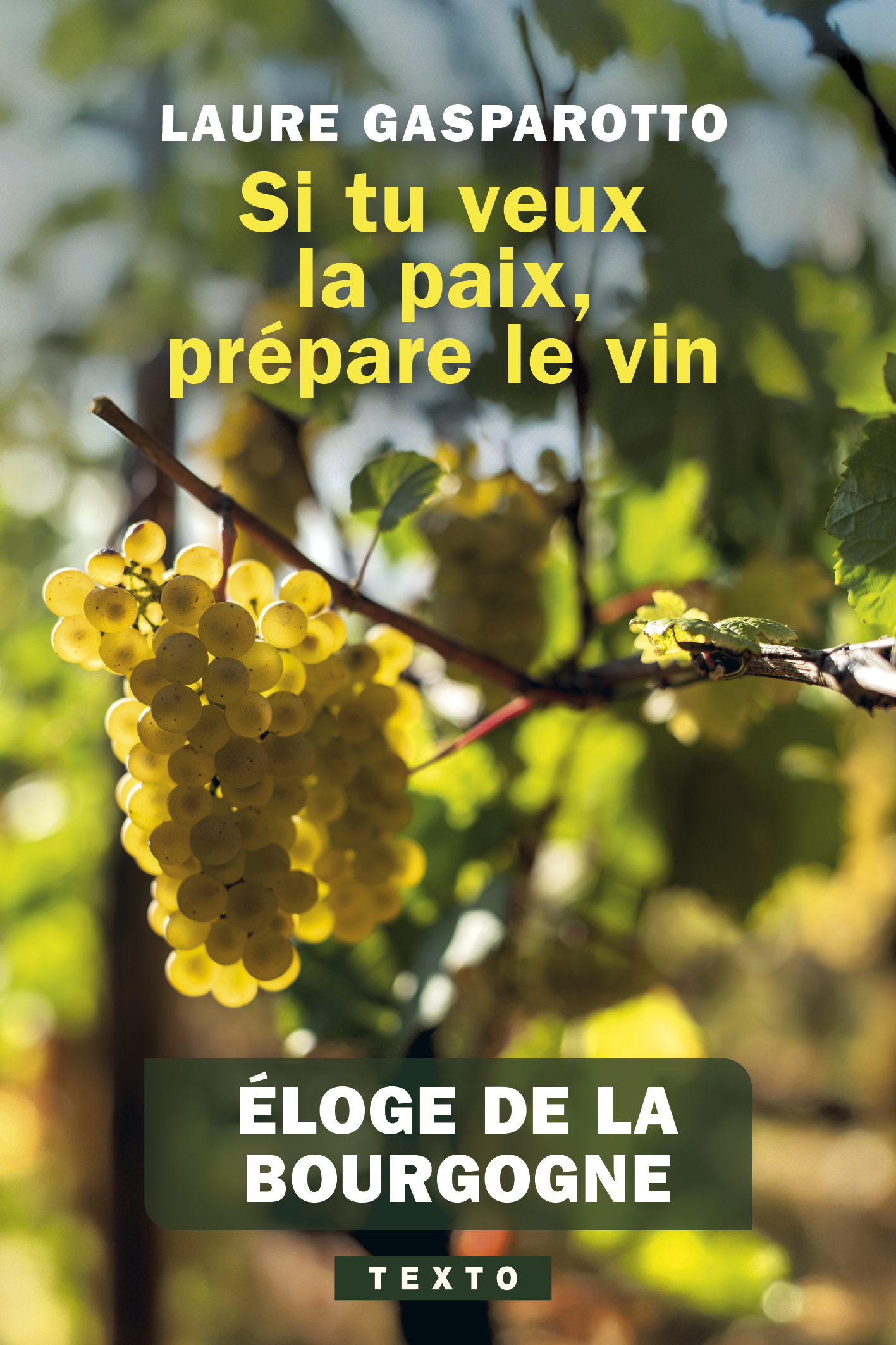 Si tu veux la paix, prépare le vin