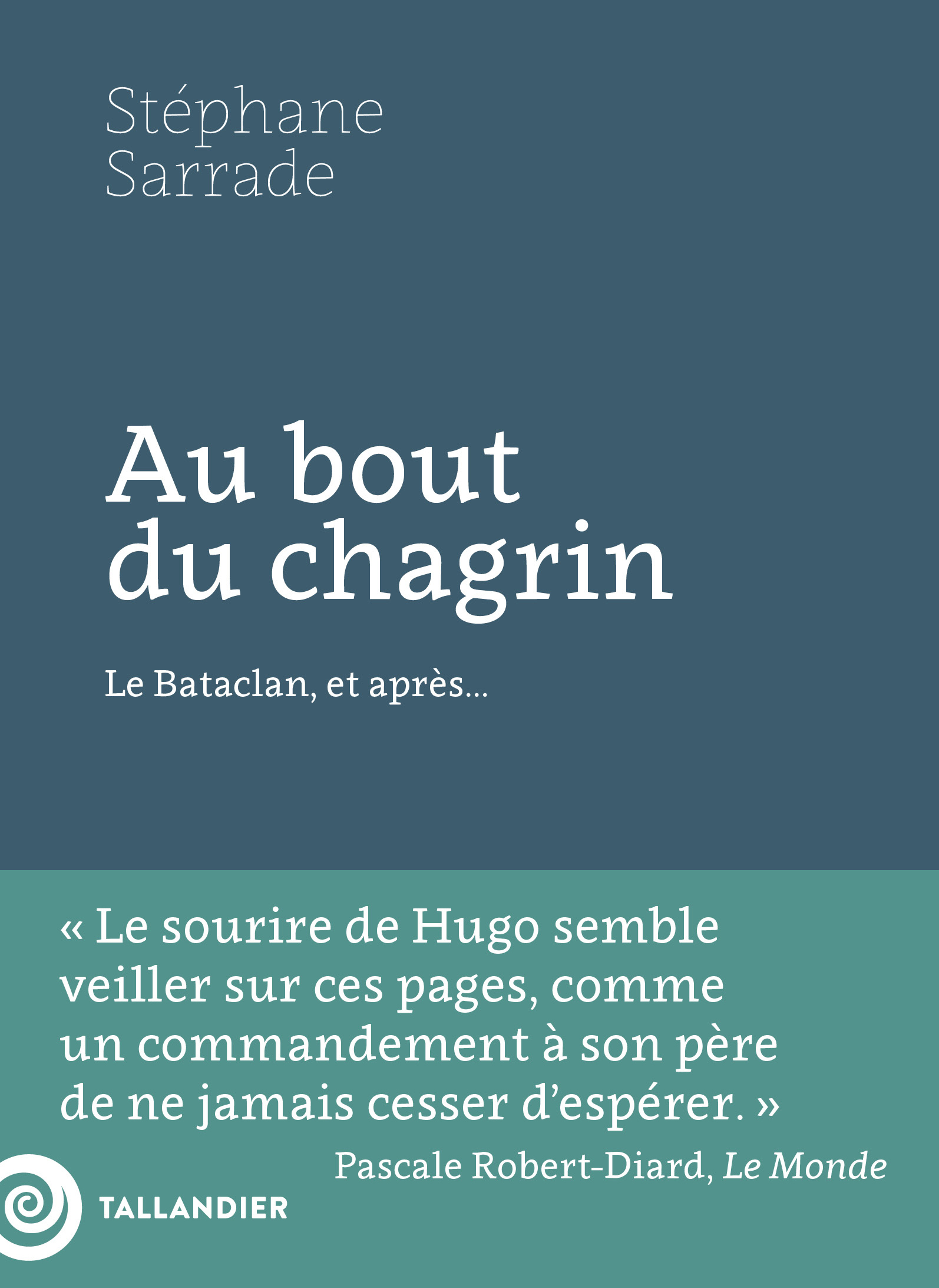 Au bout du chagrin