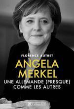 Angela Merkel, une Allemande (presque) comme les autres