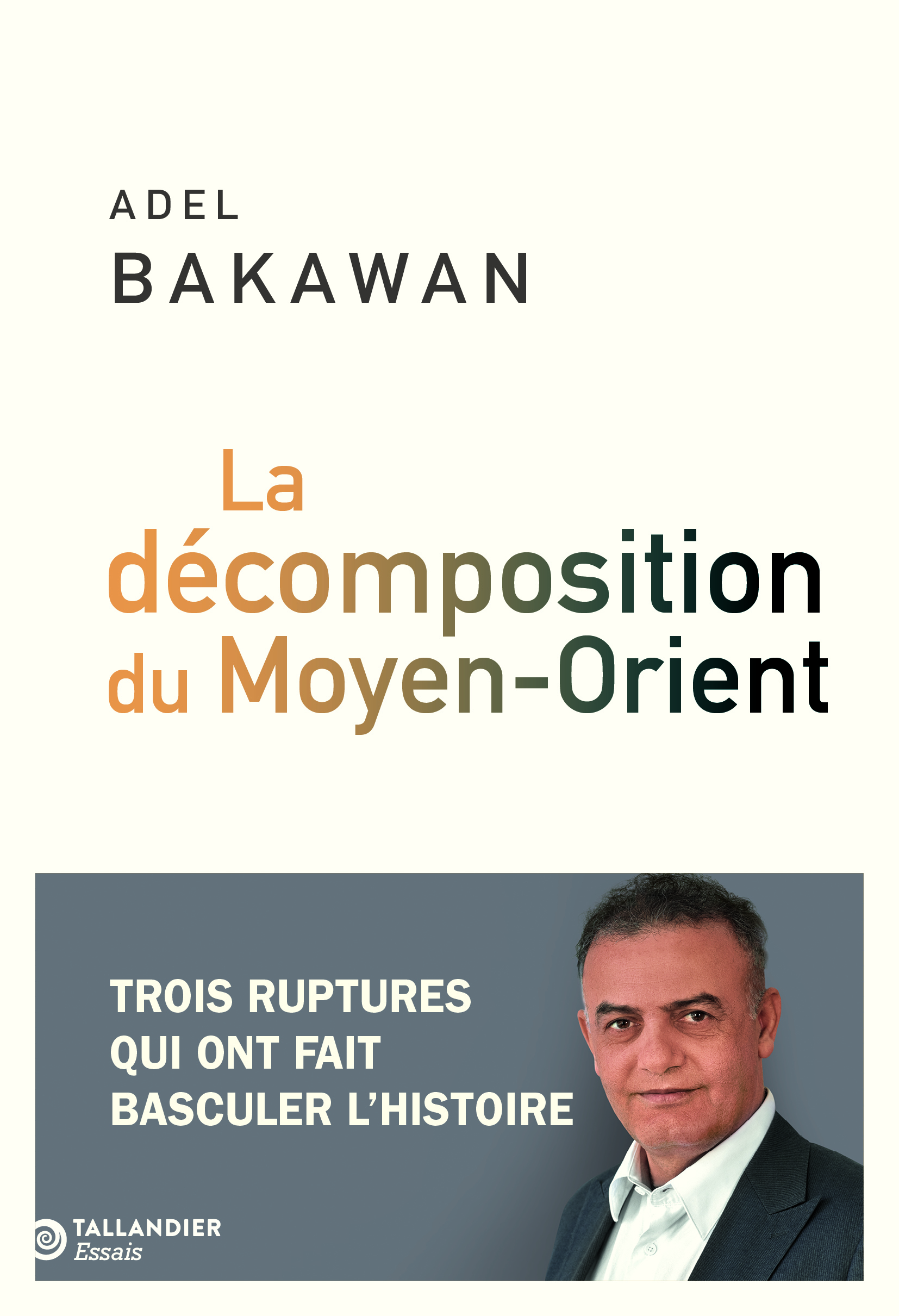 La décomposition du Moyen-Orient