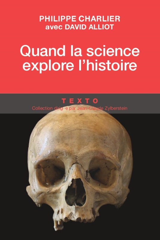 QUAND LA SCIENCE EXPLORE L'HISTOIRE