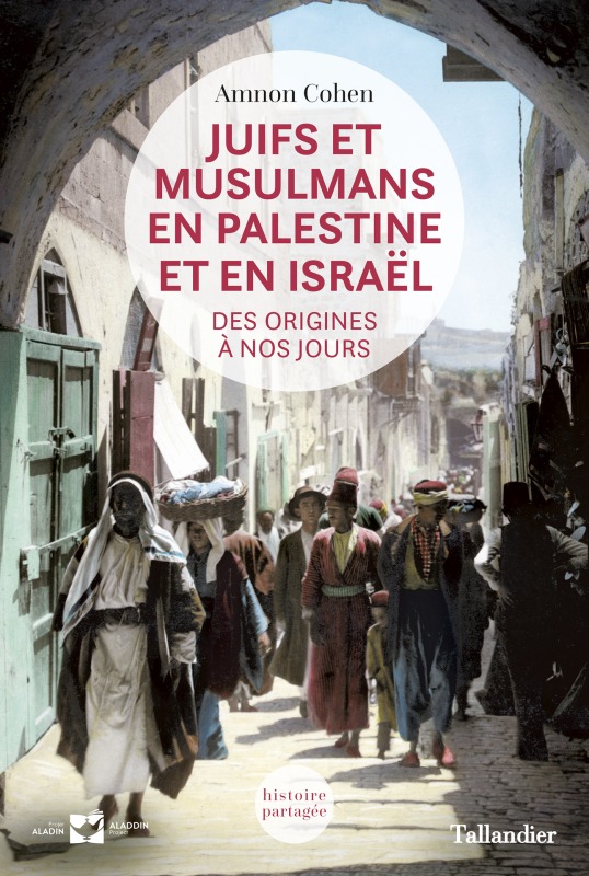 JUIFS ET MUSULMANS EN PALESTINE