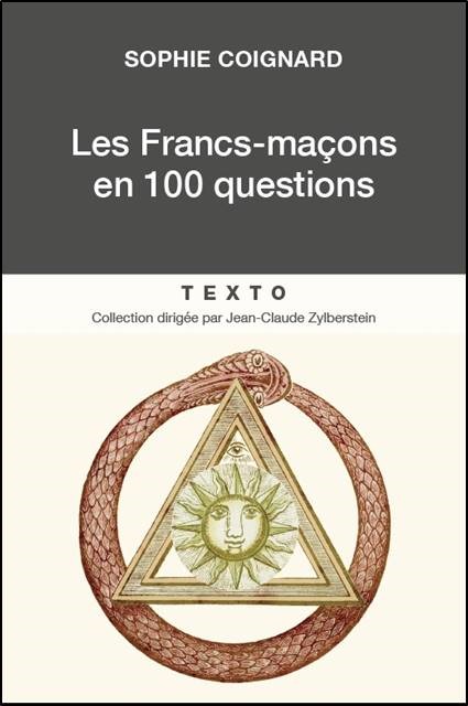 Les francs-maçons en 100 questions