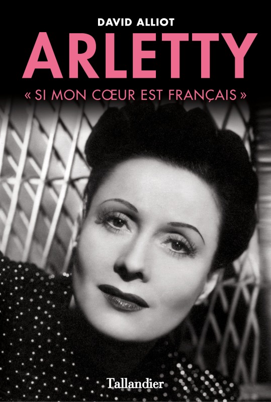 ARLETTY SI MON COEUR EST FRANCAIS