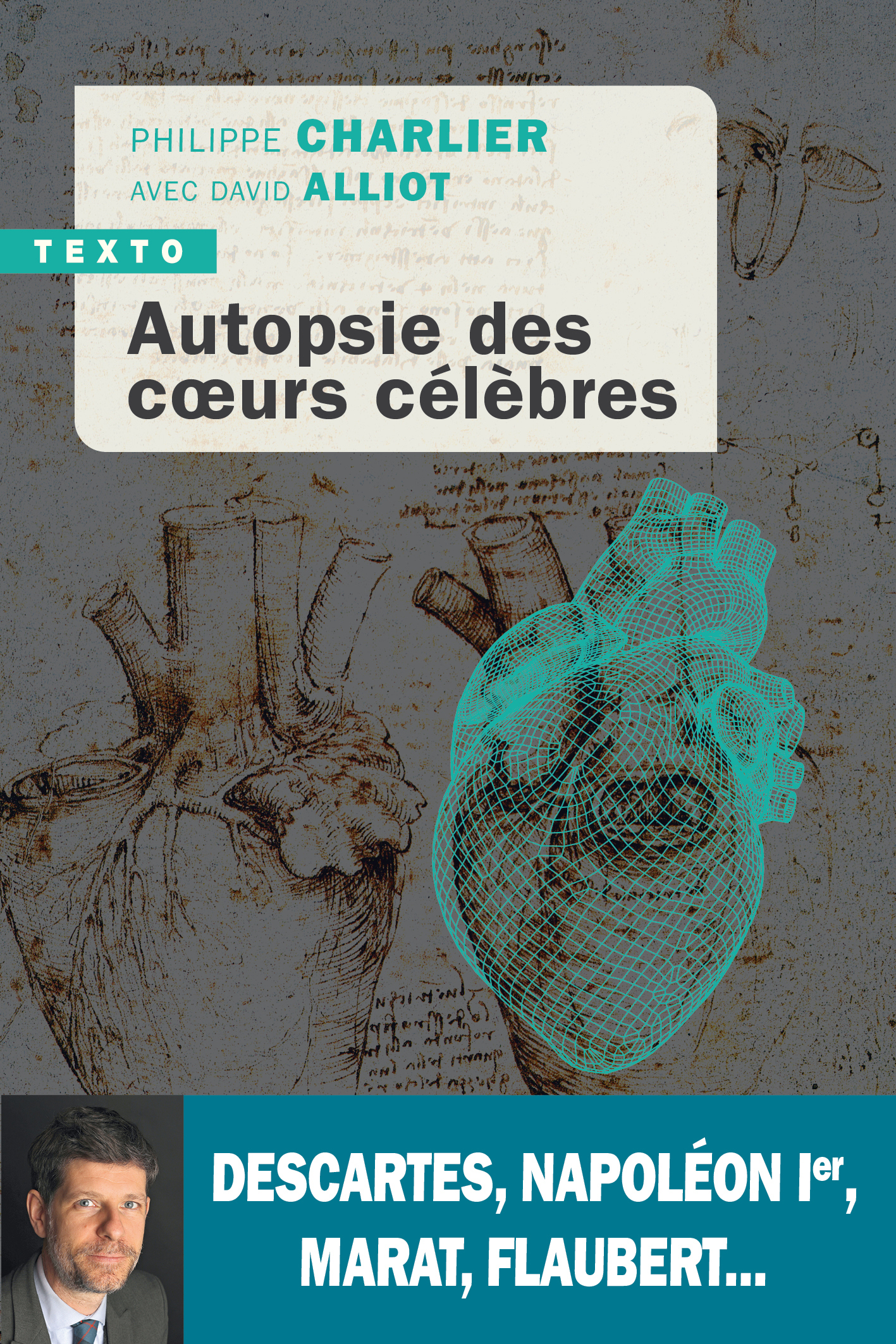 Autopsie des cœurs célèbres