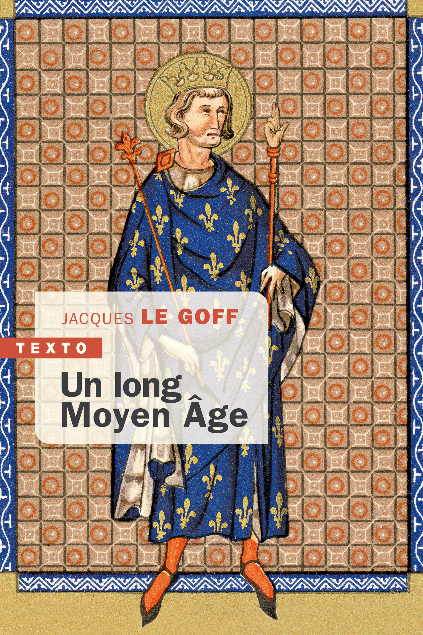 Un long moyen âge