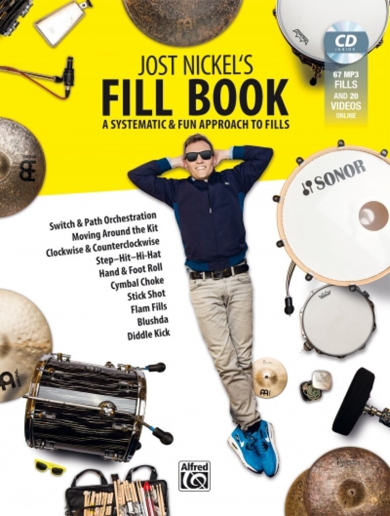 JOST NICKEL'S FILL BOOK, A SYSTEMATIC AND FUN APPROACH TO FILLS (BOOK AND MP3-CD)