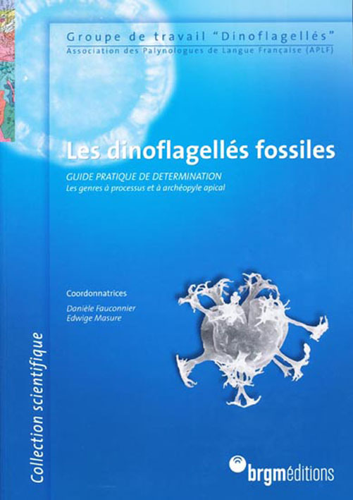 Les dinoflagellés fossiles - guide pratique de détermination