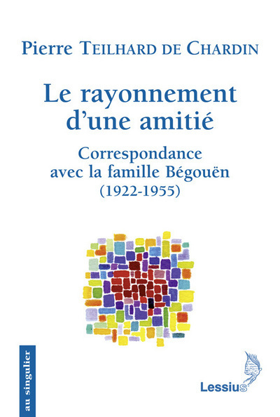 Le rayonnement d'une amitié