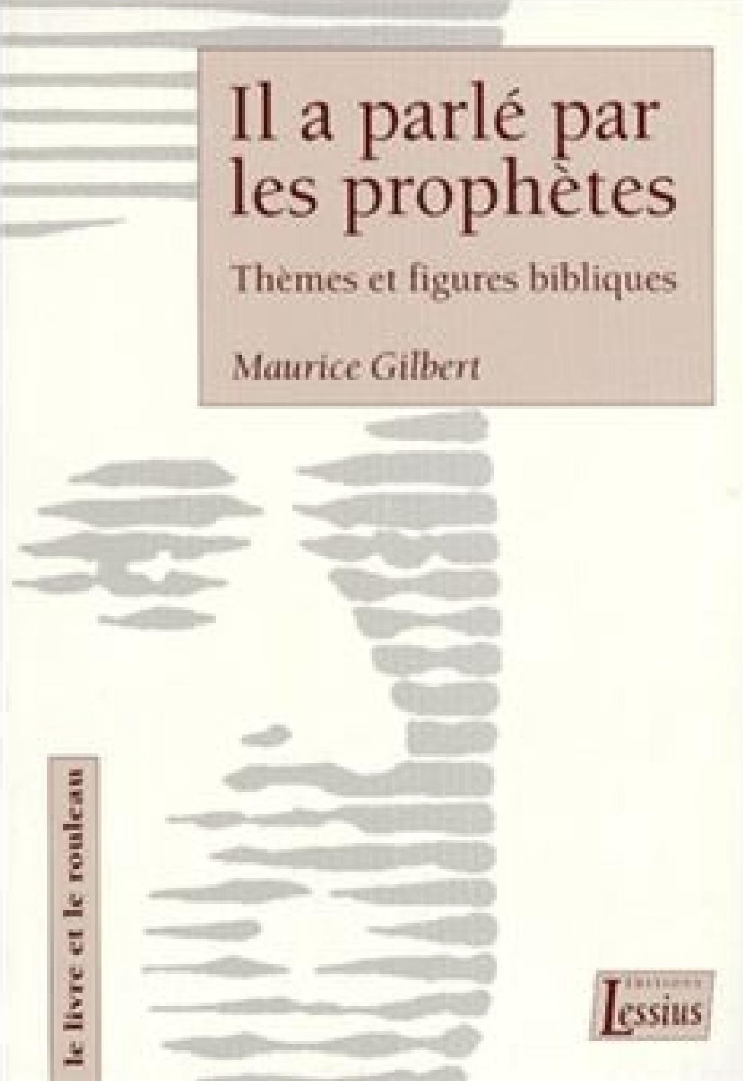 Il a parlé par les prophètes
