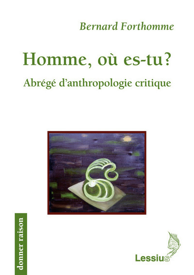 Homme, où es-tu ?