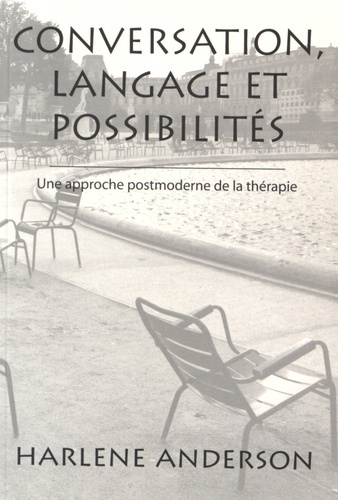 Conversation, langage et possibilités - Une approche postmoderne de la thérapie