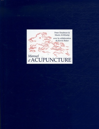 Manuel d'acupuncture HB (1e éd. française, trad. de la 2e éd. anglaise)