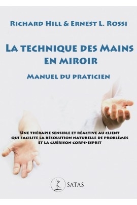 La technique des Mains en miroir - Manuel du praticien