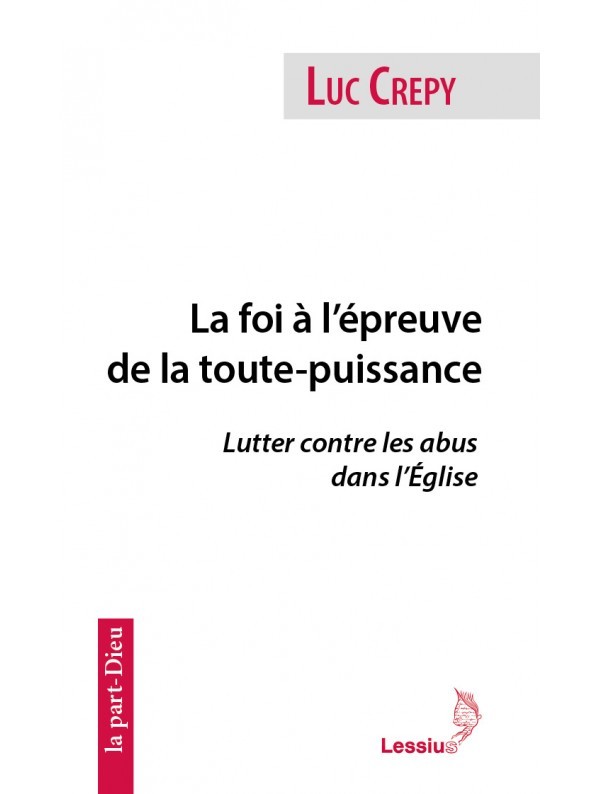 La foi à l'épreuve de la toute-puissance