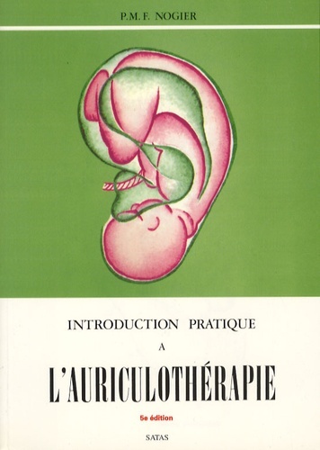 introduction pratique a l'auriculotherapie 5e edition