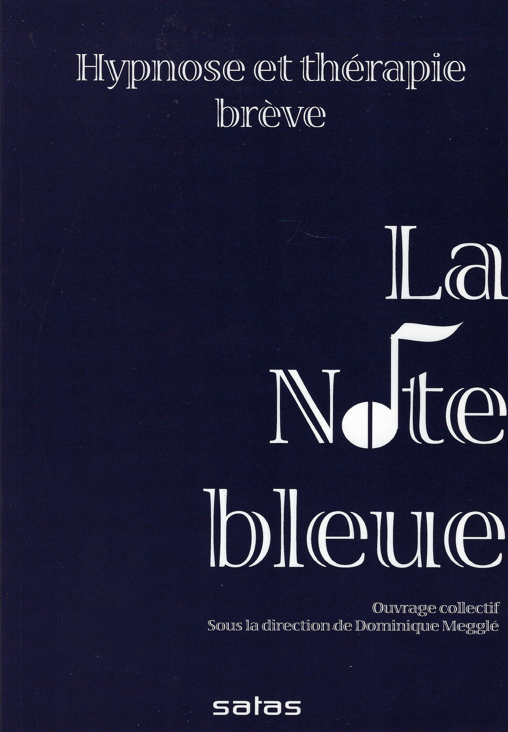 La Note bleue - Hypnose et thérapie brève