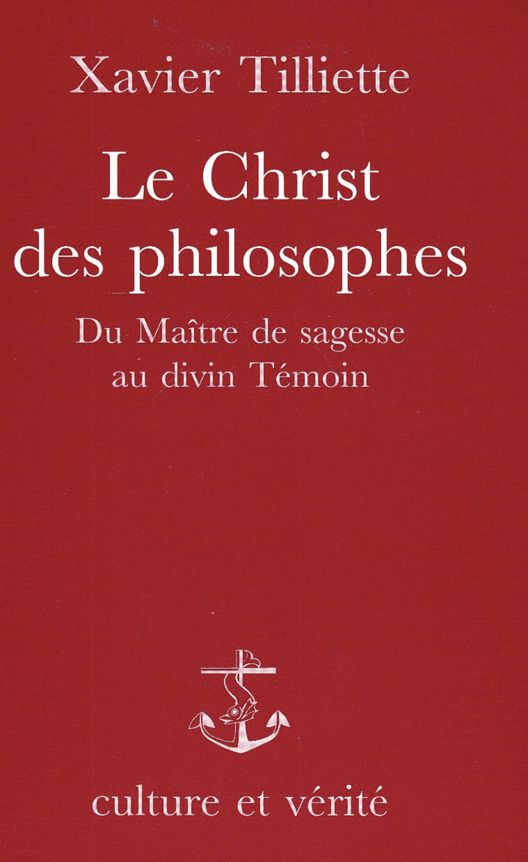 Le Christ des plilosophes
