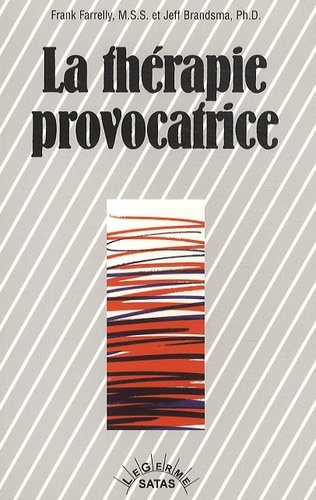 La thérapie provocatrice