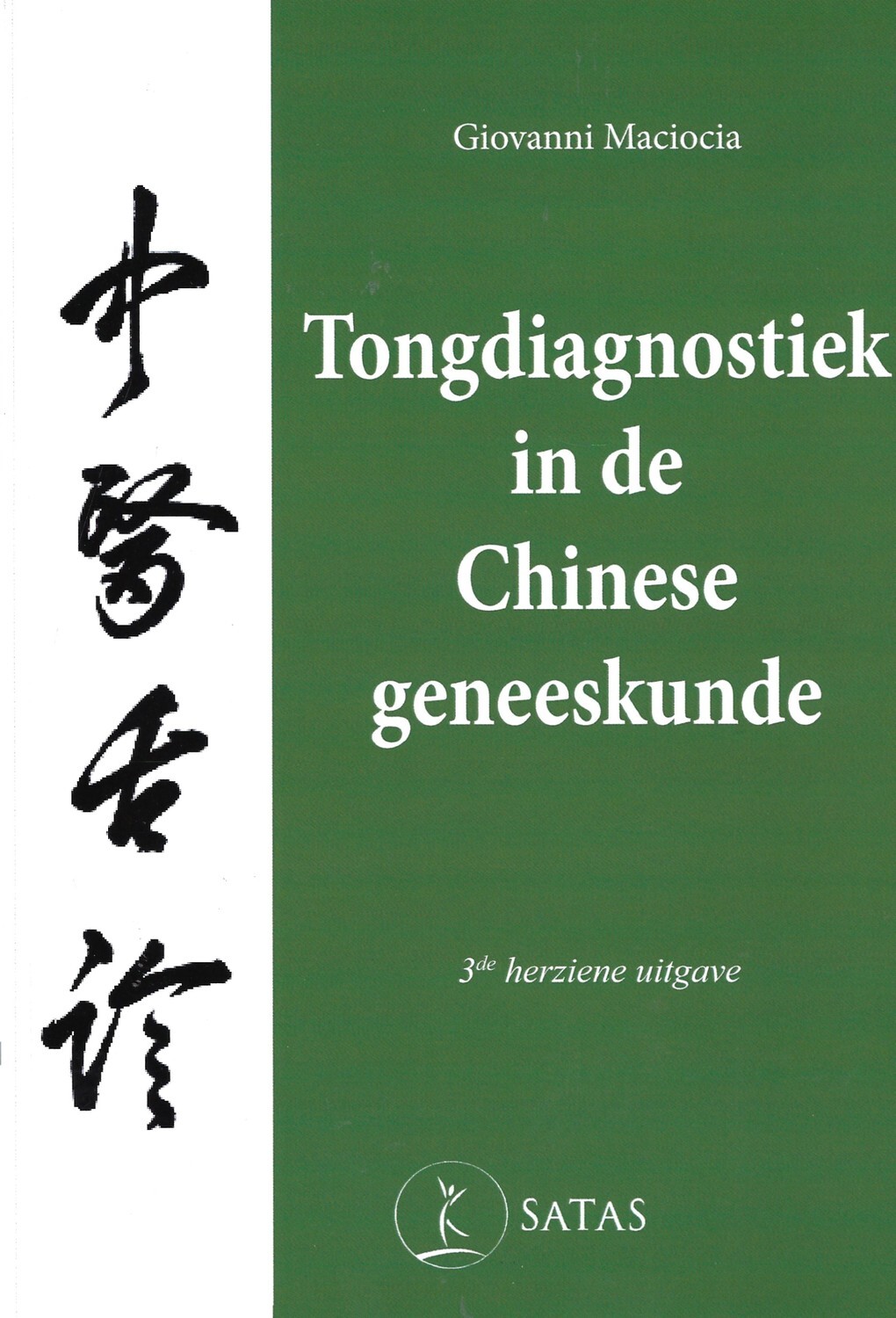 Tongdiagnostiek in de Chinese geneeskunde 3de uitgave