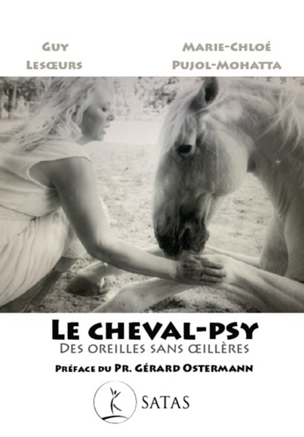 Le cheval-psy - Des oreilles sans oeillères