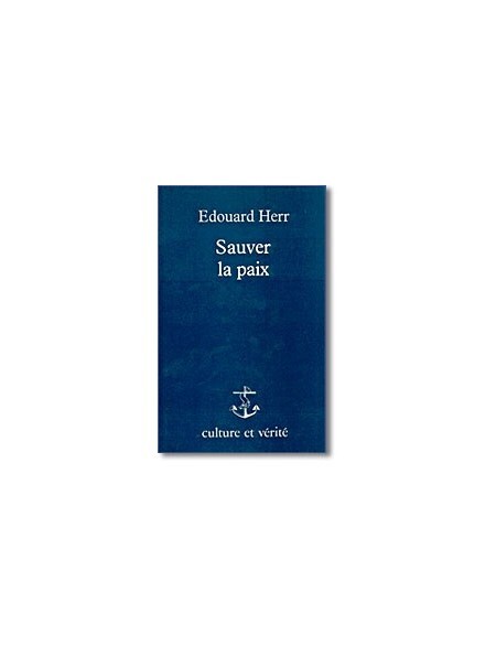 sauvér la paix. qu en dit l Eglise