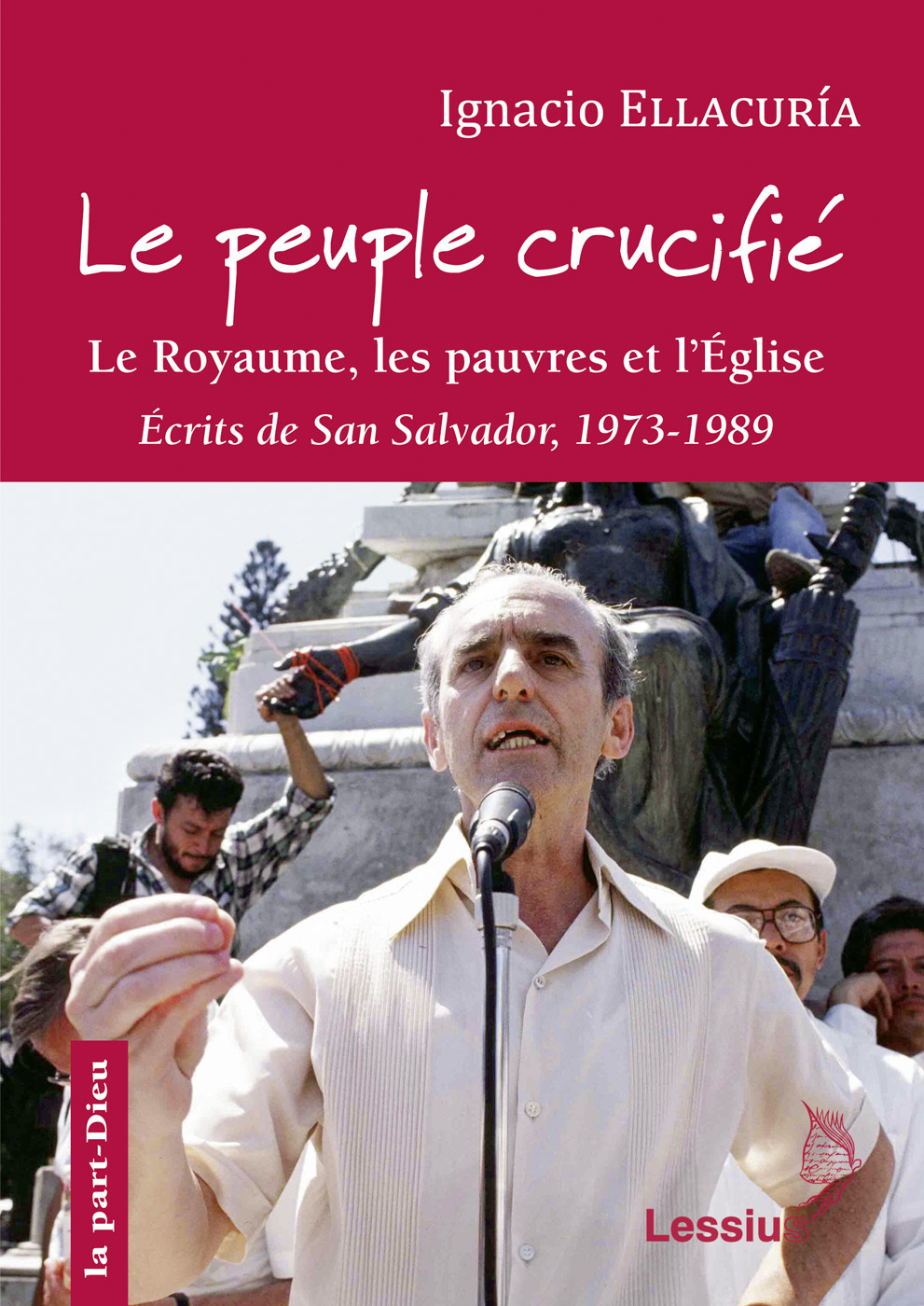 Le peuple crucifié : Le Royaume, les pauvres et l'Église